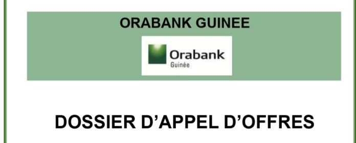 ORABANK Guinée recherche des entreprises qualifiées pour réaliser les travaux d'aménagement de son agence de Madina Corniche